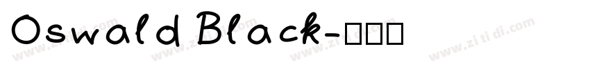 Oswald Black字体转换